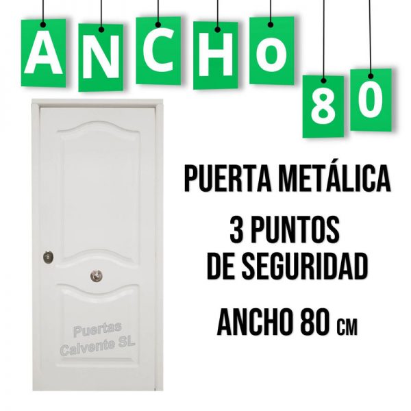 Puerta de Entrada Metálica Ancho Especial 80